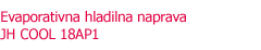 Evaporativna hladilna naprava JH COOL 18AP1